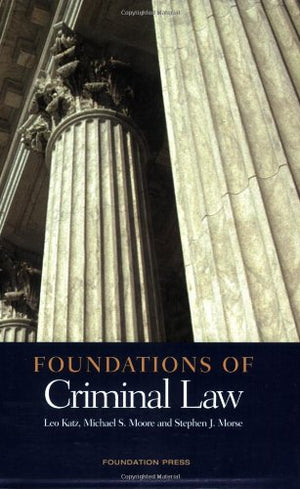 Foundations of Criminal Law (Foundations of Law Series),Used