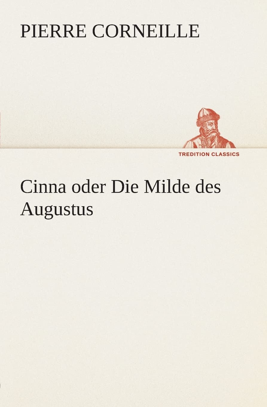Cinna oder Die Milde des Augustus (German Edition),Used