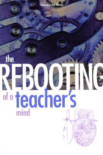 The Rebooting of a Teacher's Mind,Used