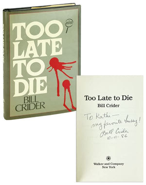 Too Late to Die