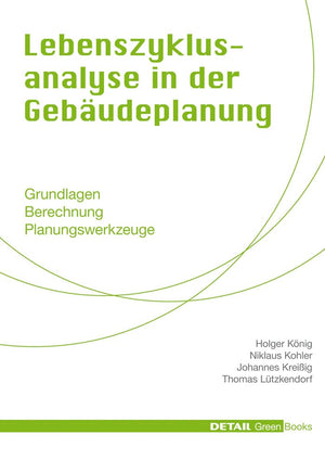 Lebenszyklusanalyse in der Gebudeplanung (DETAIL Green Books) (German Edition),Used