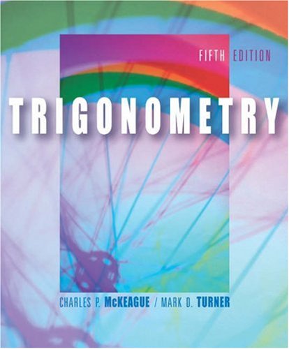 Trigonometry (with CDROM, BCA/iLrn Tutorial, Personal Tutor, and InfoTrac) (Available Titles CengageNOW),Used