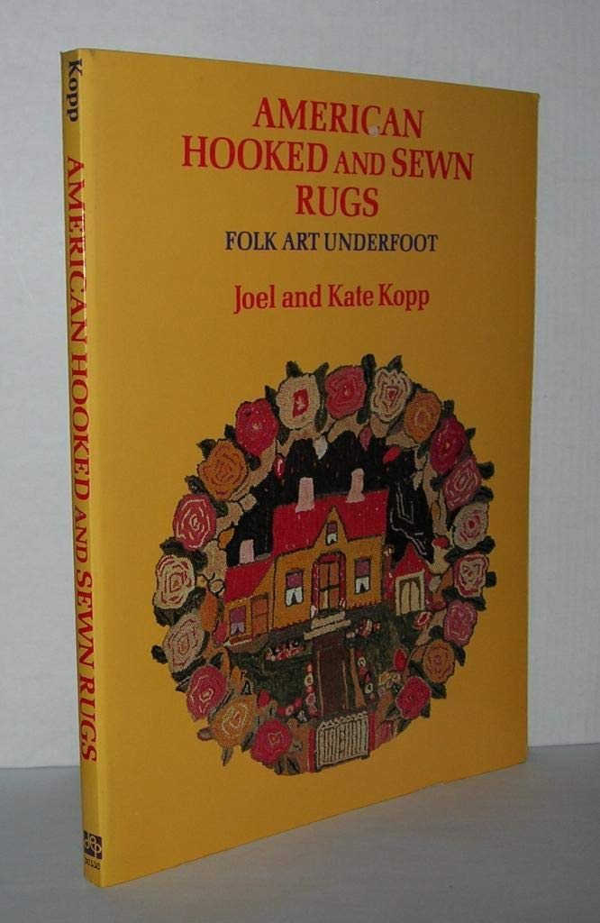 American Hooked and Sewn Rugs: Folk Art Underfoot,Used