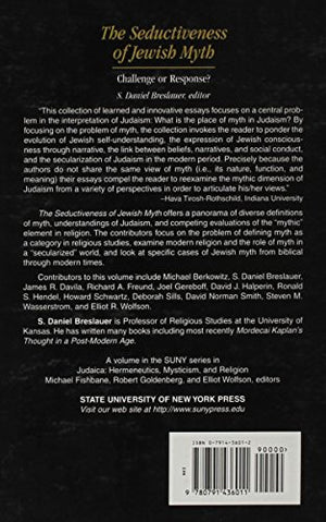 The Seductiveness of Jewish Myth: Challenge or Response? (Suny Series in Judaica),Used