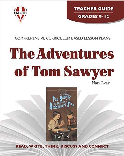 The Adventures Of Tom Sawyer  Teacher Guide By Novel Units,Used