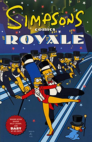 Simpsons Comics Royale: A SuperSized Simpson Soiree,New