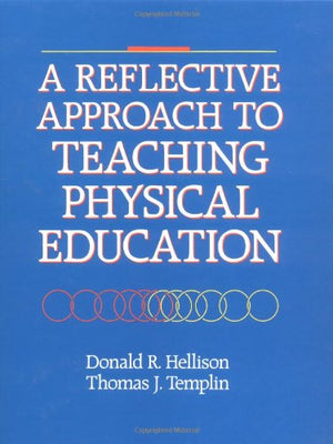 Reflective Approach to Teaching Physical Education,Used