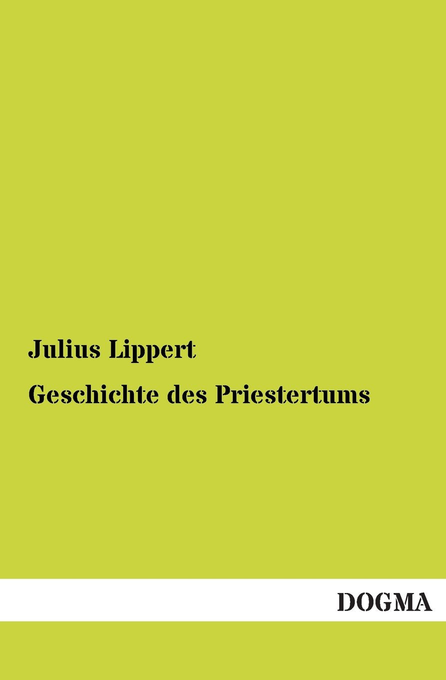 Geschichte des Priestertums (German Edition),Used
