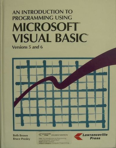 An Introduction to Programming Using Microsoft Visual Basic Versions 5 and 6,Used