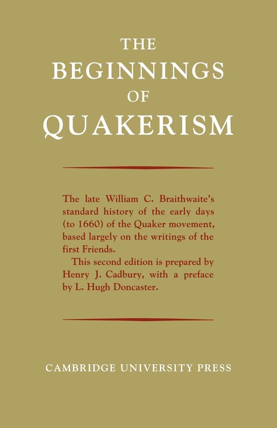 The Beginnings of Quakerism,Used