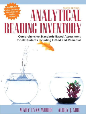 Analytical Reading Inventory: Comprehensive StandardsBased Assessment for All Students Including Gifted and Remedial,Used