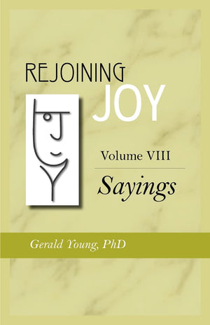 Rejoining Joy: Volume 8 Sayings,Used