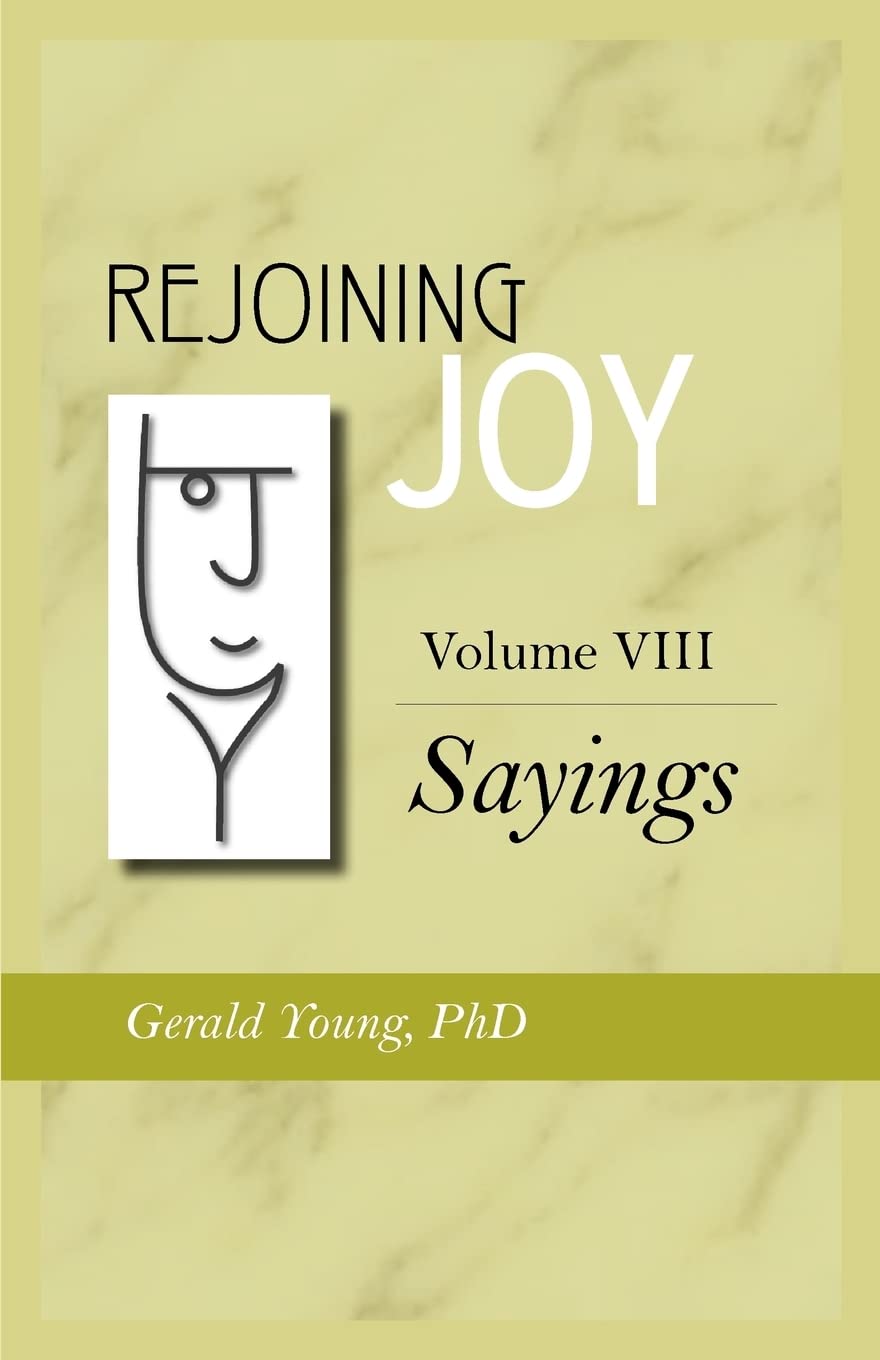 Rejoining Joy: Volume 8 Sayings,Used