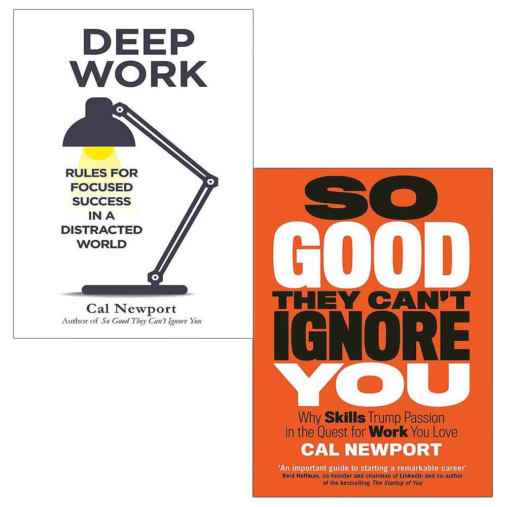 Cal Newport 2 Books Collection Set (Deep Work: Rules for Focused Success in a Distracted World, So Good They Cant Ignore You: Wh,Used