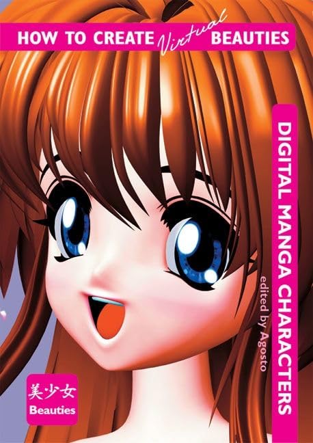 How to Create Virtual Beauties: Digital Manga Characters,Used