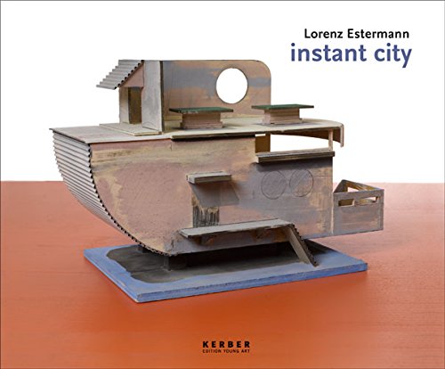 Lorenz Estermann: Instant City,Used