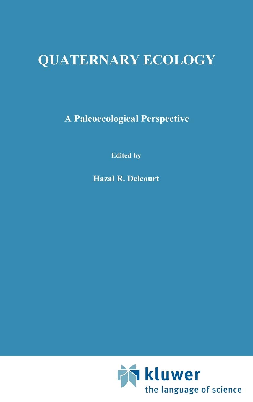 Quaternary Ecology: A Paleoecological Perspective,New