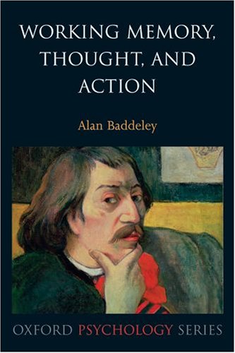 Working Memory, Thought, and Action (Oxford Psychology Series),Used