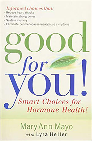 Good For You: Smart choices for hormone health!,Used