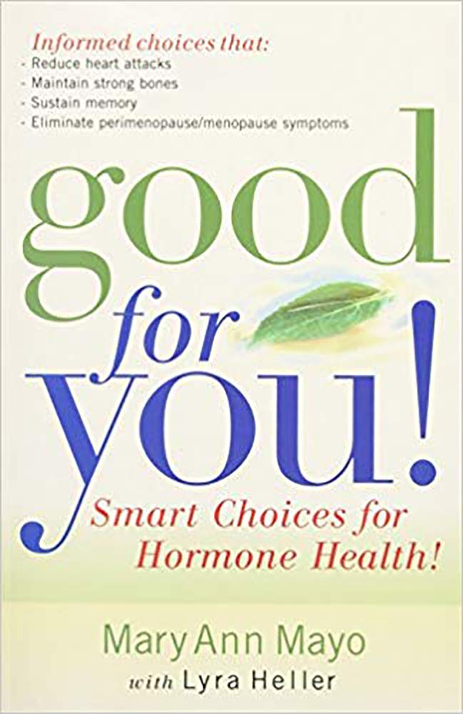 Good For You: Smart choices for hormone health!,Used