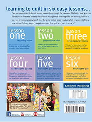 FirstTime Quiltmaking: Learning to Quilt in Six Easy Lessons (Landauer) StepbyStep Beginner's Quilting Guide with EasytoFol,Used