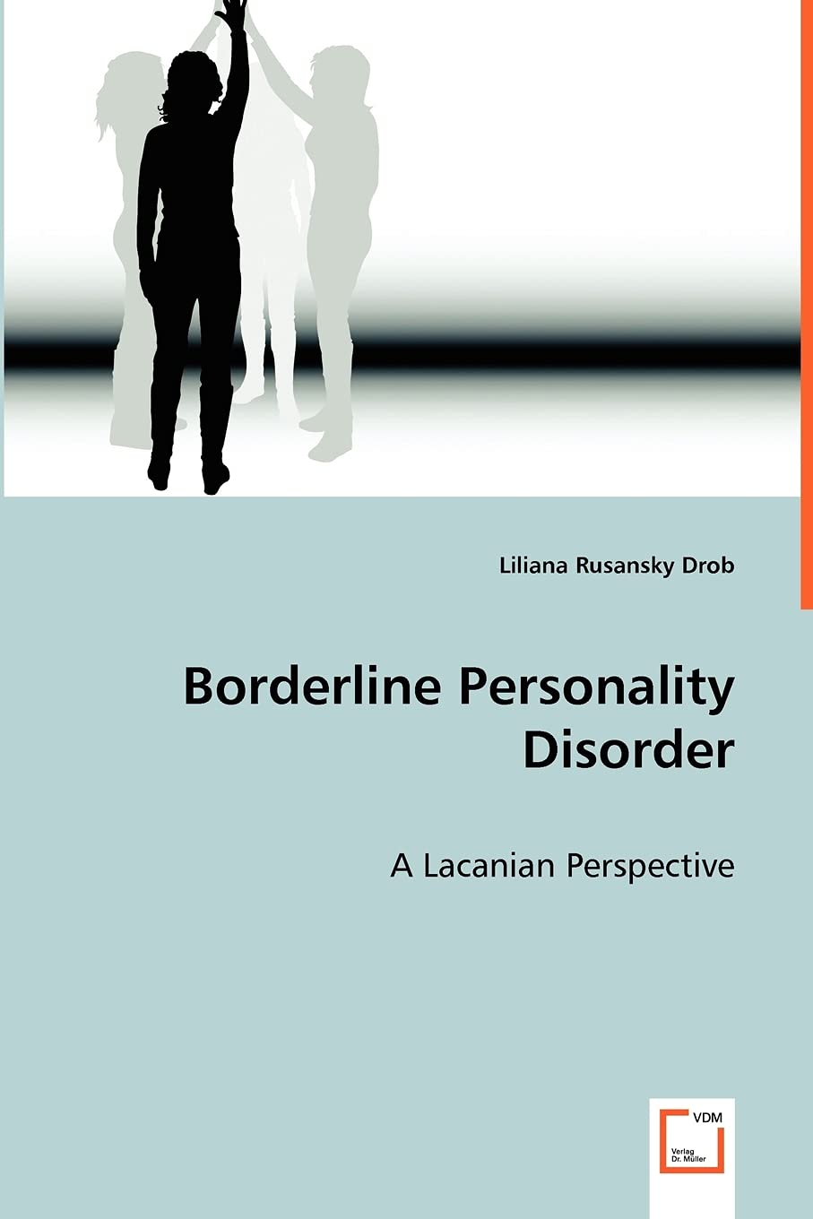 Borderline Personality Disorder: A Lacanian Perspective,Used