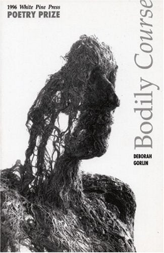Bodily Course (White Pine Press Poetry Prize),Used