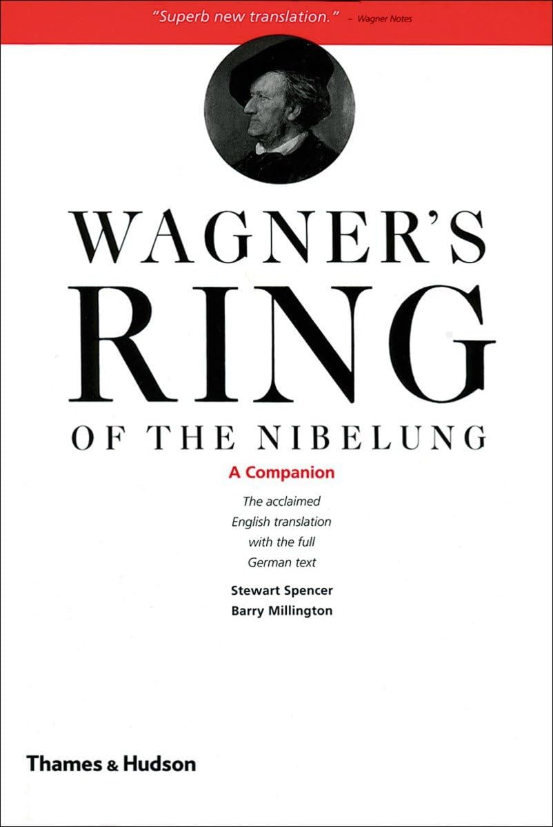 Wagner's Ring of the Nibelung: A Companion,Used