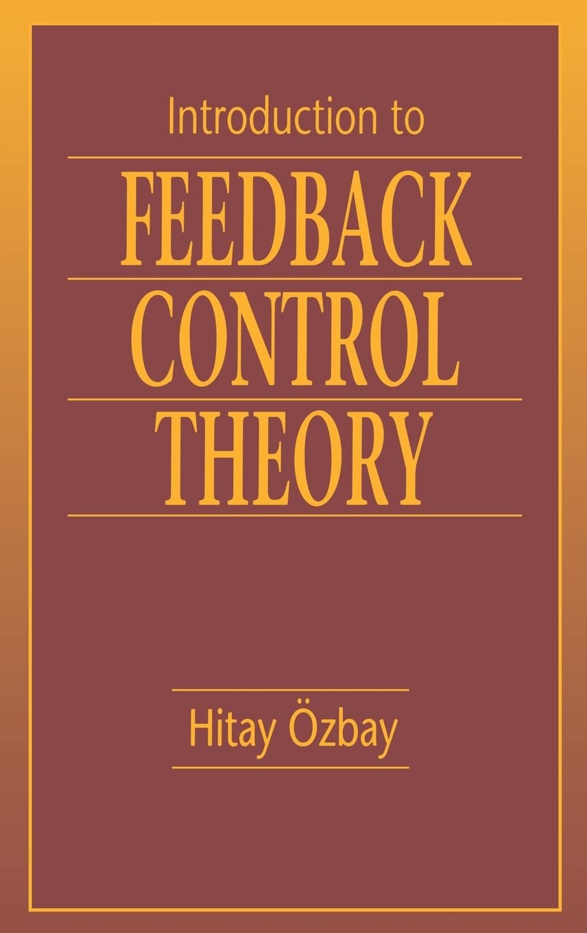 Introduction to Feedback Control Theory,New
