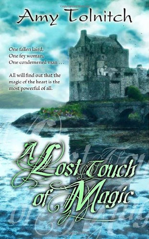 A Lost Touch of Magic: Book Four in the Lost Touch Series,Used