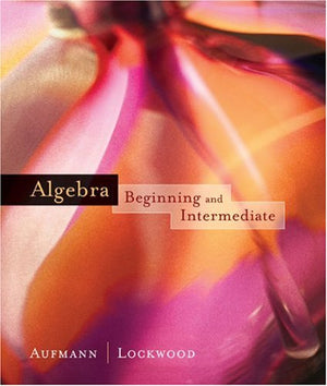 Algebra: Beginning and Intermediate,Used