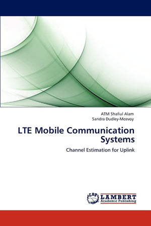 LTE Mobile Communication Systems: Channel Estimation for Uplink,Used