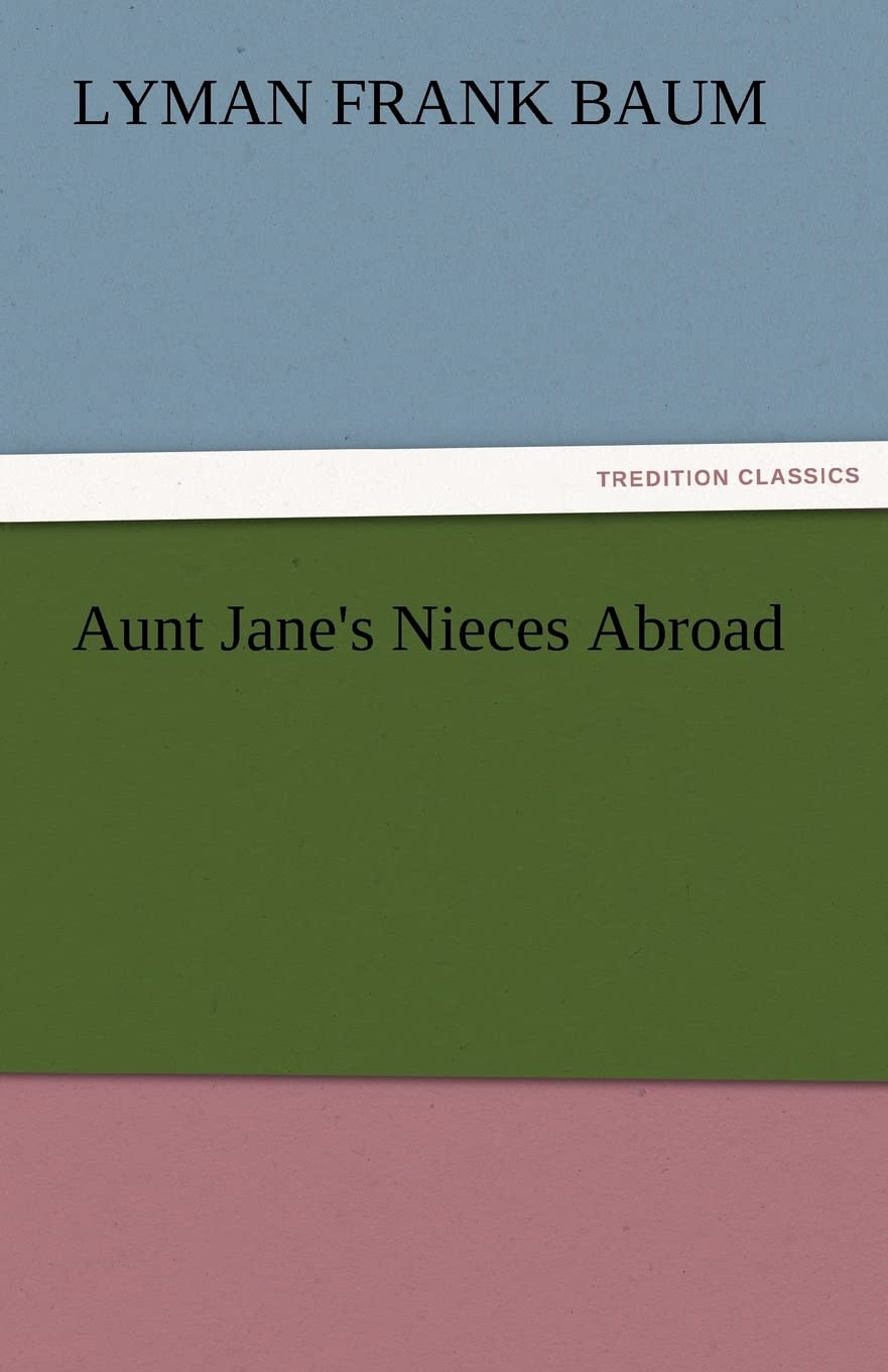 Aunt Jane's Nieces Abroad,Used