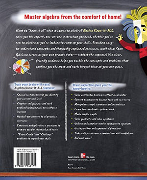 Algebra Knowitall: Beginner To Advanced, And Everything In Between,New