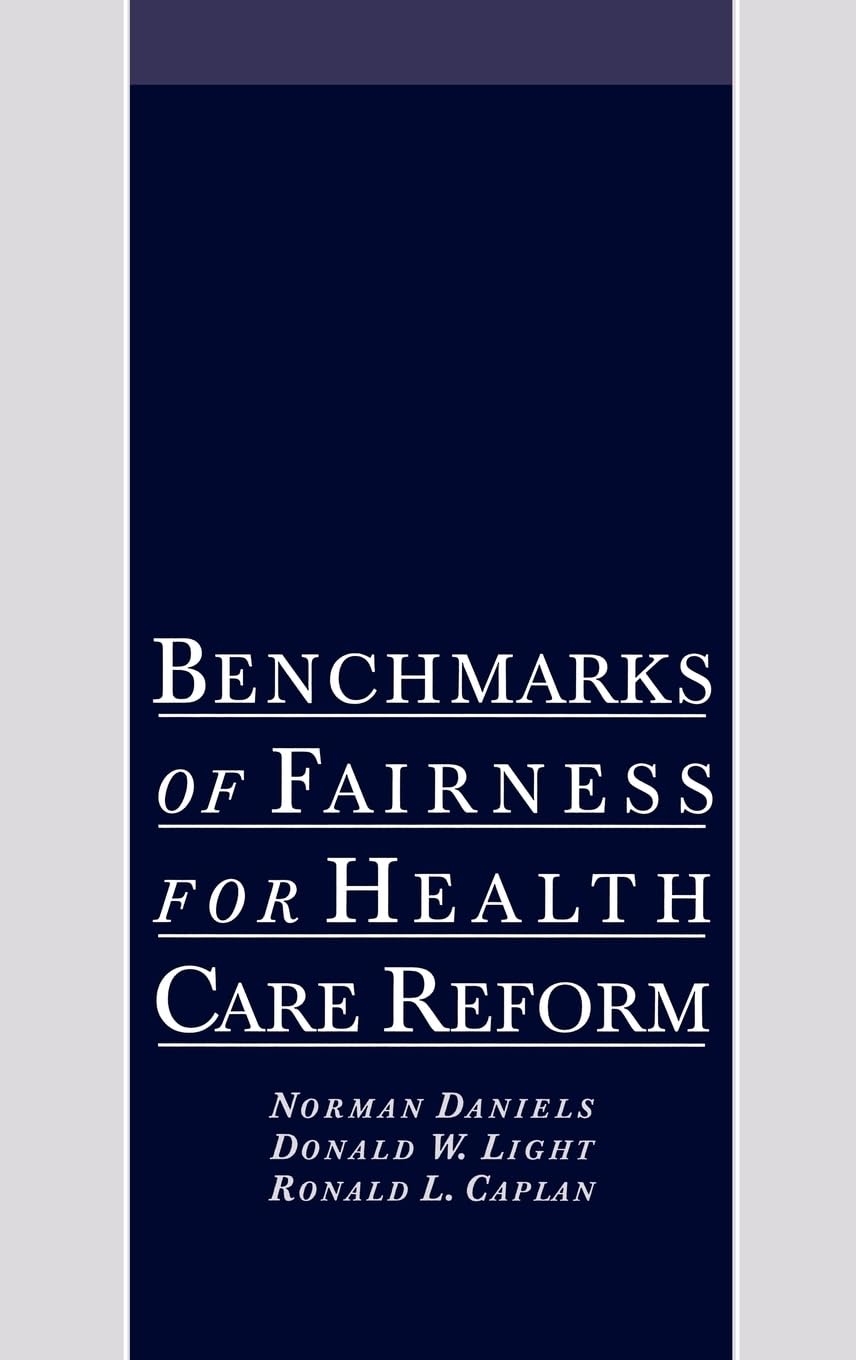 Benchmarks of Fairness for Health Care Reform,Used