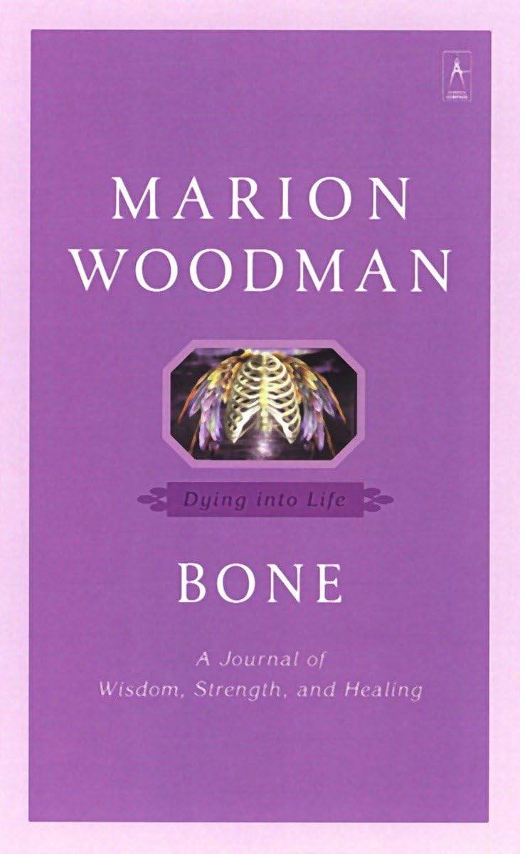 Bone: Dying into Life (Compass),Used