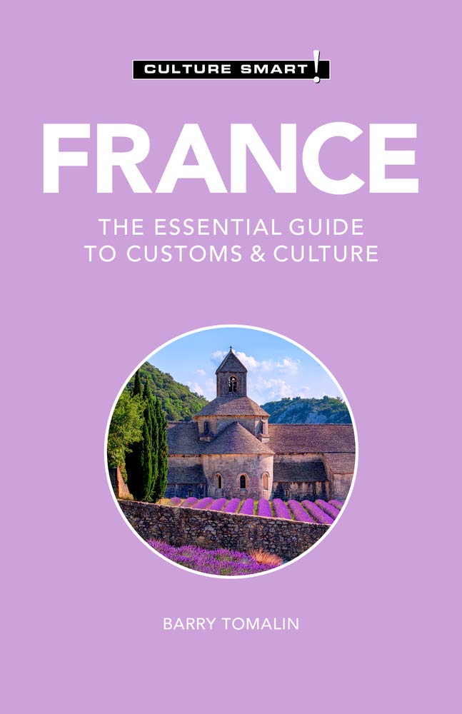 France  Culture Smart!: The Essential Guide to Customs & Culture,Used