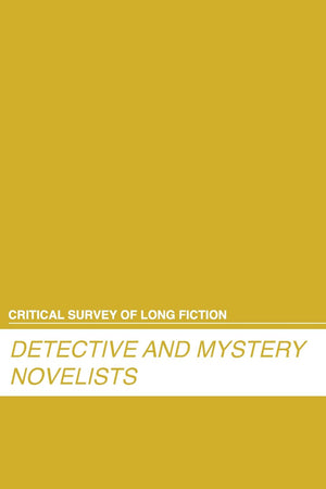 Critical Survey Of Long Fiction: Detective And Mystery Novelists: 0 (Critical Survey (Salem Press)),Used