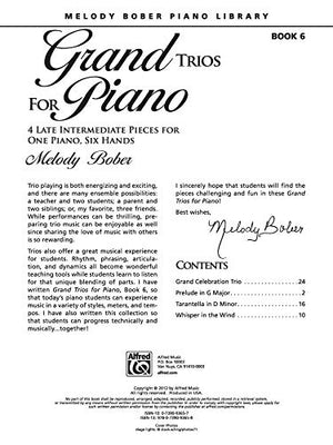 Grand Trios for Piano, Bk 6: 4 Late Intermediate Pieces for One Piano, Six Hands,Used