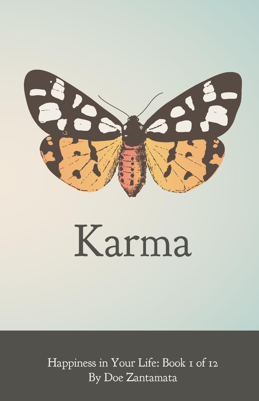 Happiness in Your Life  Book One: Karma,New
