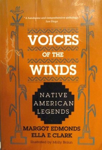 Voices Of The Winds: Native American Legends,Used