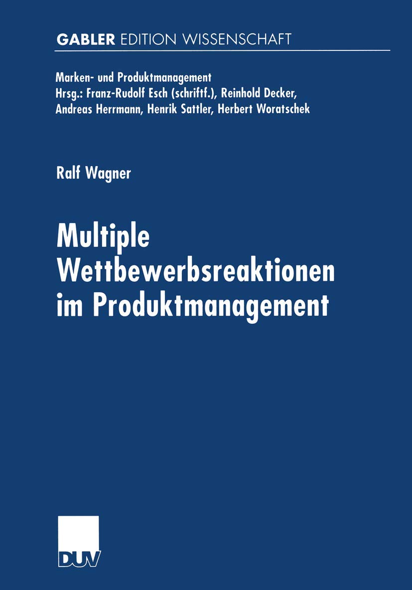 Multiple Wettbewerbsreaktionen im Produktmanagement (Marken und Produktmanagement) (German Edition),Used