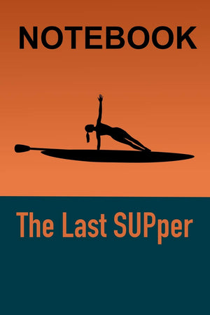 SUP Yoga Girl on Paddle Board Notebook: A perfect gift for a stand up paddle boarder yoga girl! The image subtly shows up on eac,Used