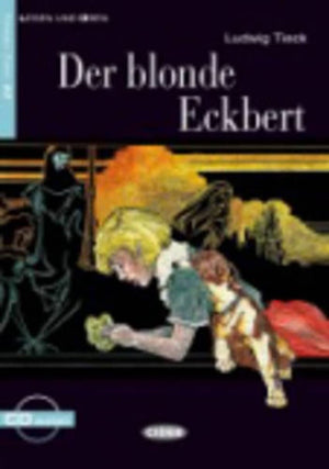 Der Blonde Eckbert+cd (Lesen Und Uben, Niveau Zwei) (German Edition),Used