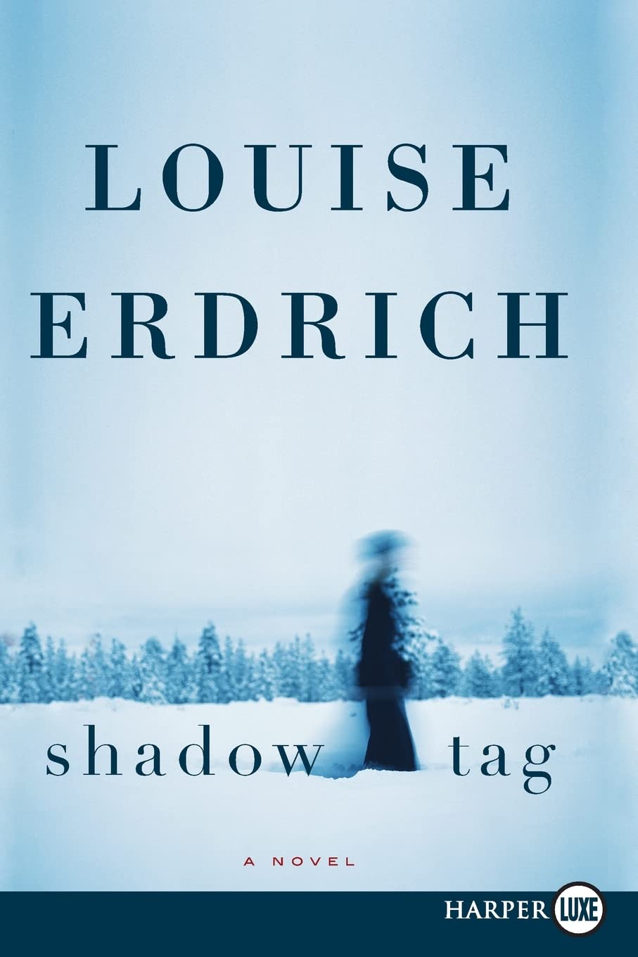 Shadow Tag: A Novel,New