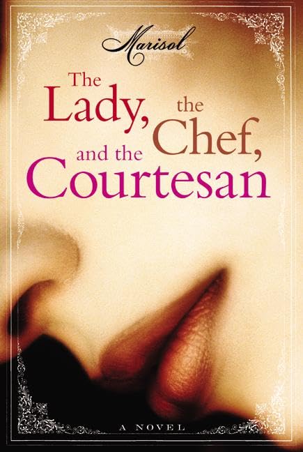 The Lady, the Chef, and the Courtesan,Used