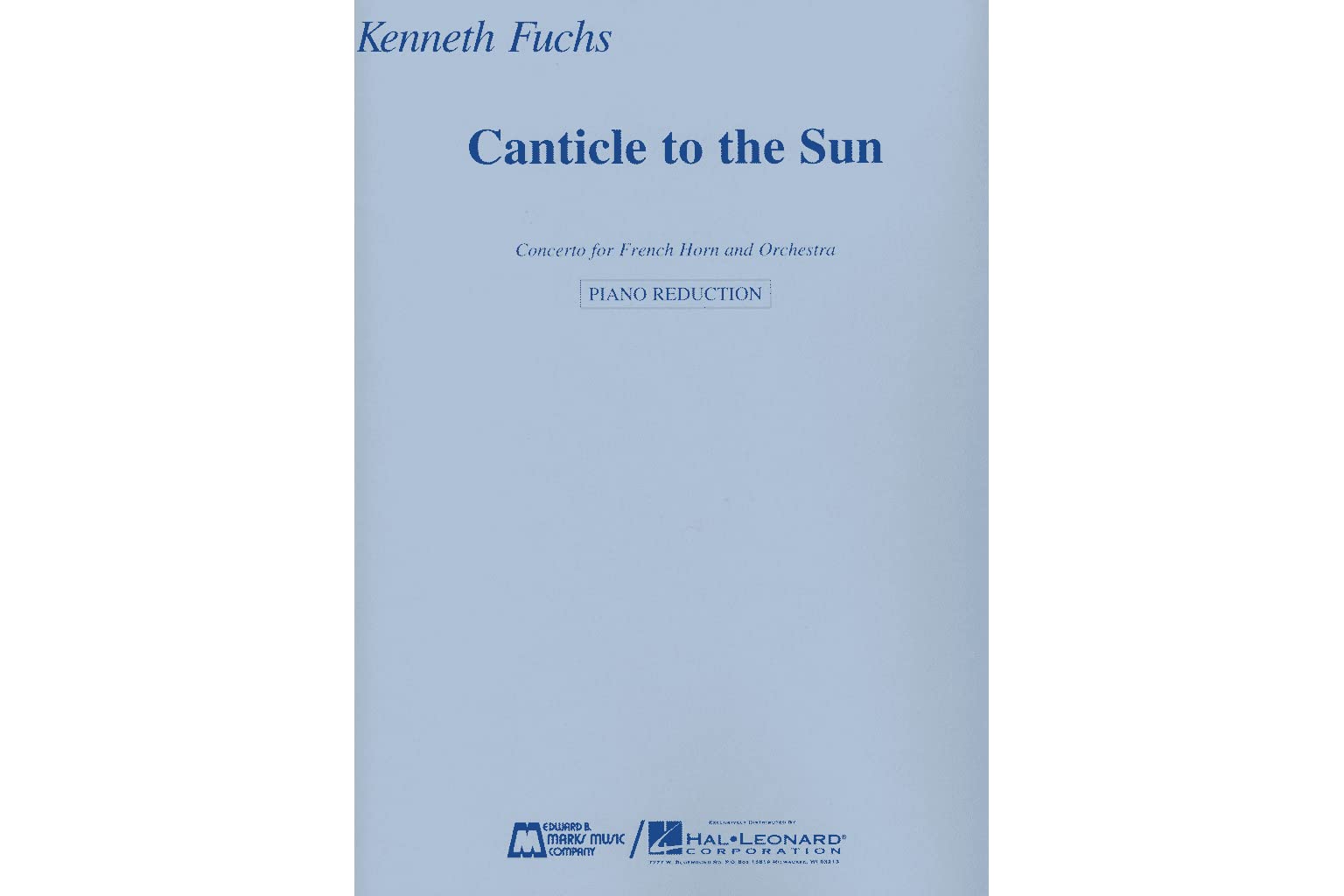 Canticle to the Sun: Concerto for French Horn and Orchestra Horn and Piano Reduction,Used