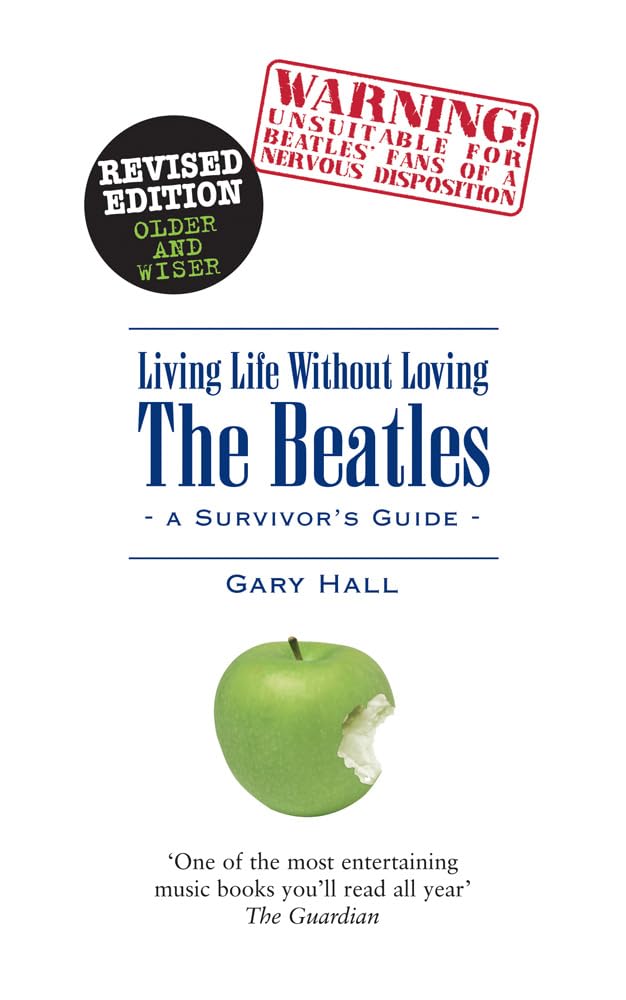 Living Life without Loving the Beatles: A Survivor's Guide,Used