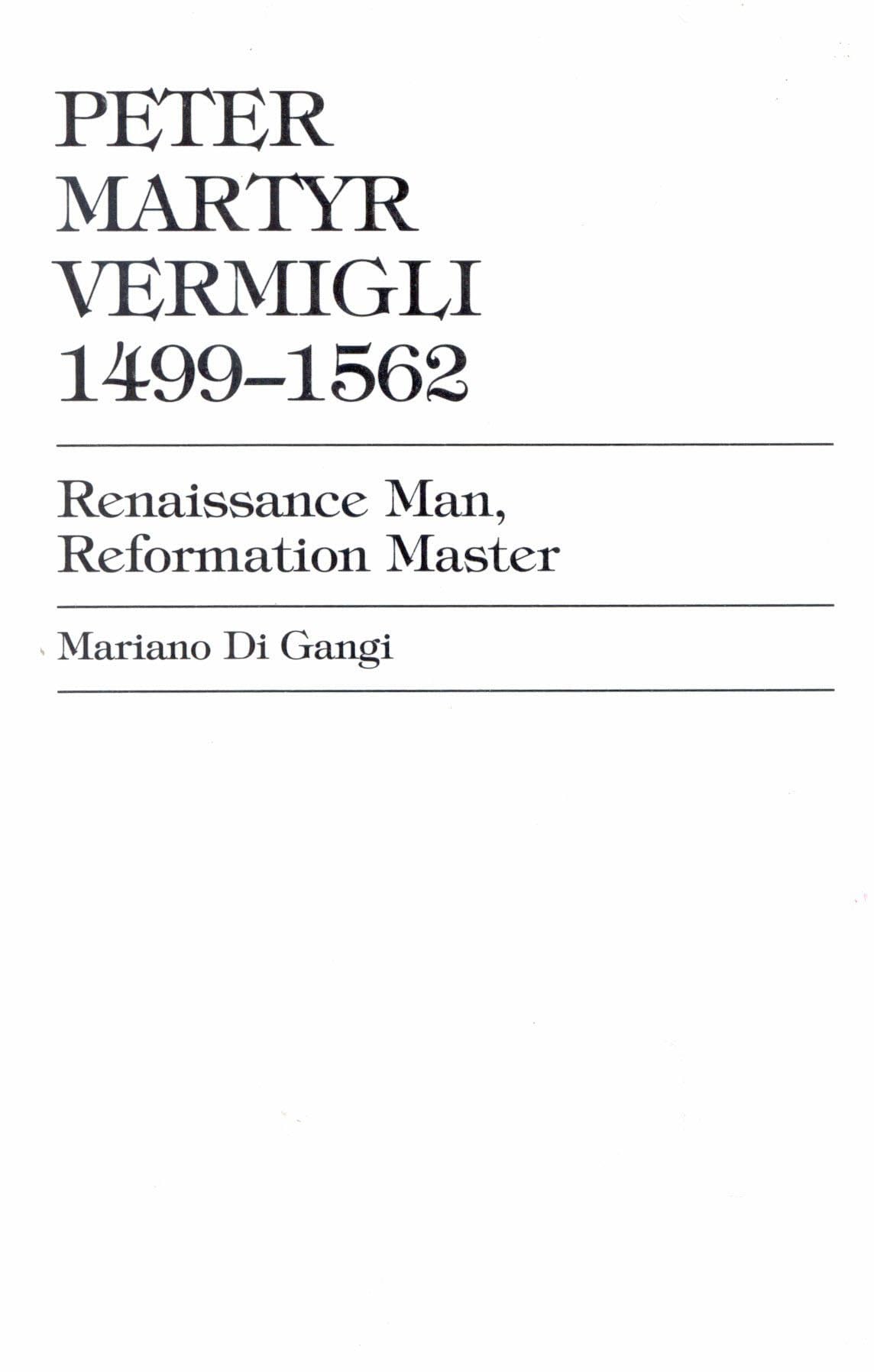 Peter Martyr Vermigli 14991562,Used