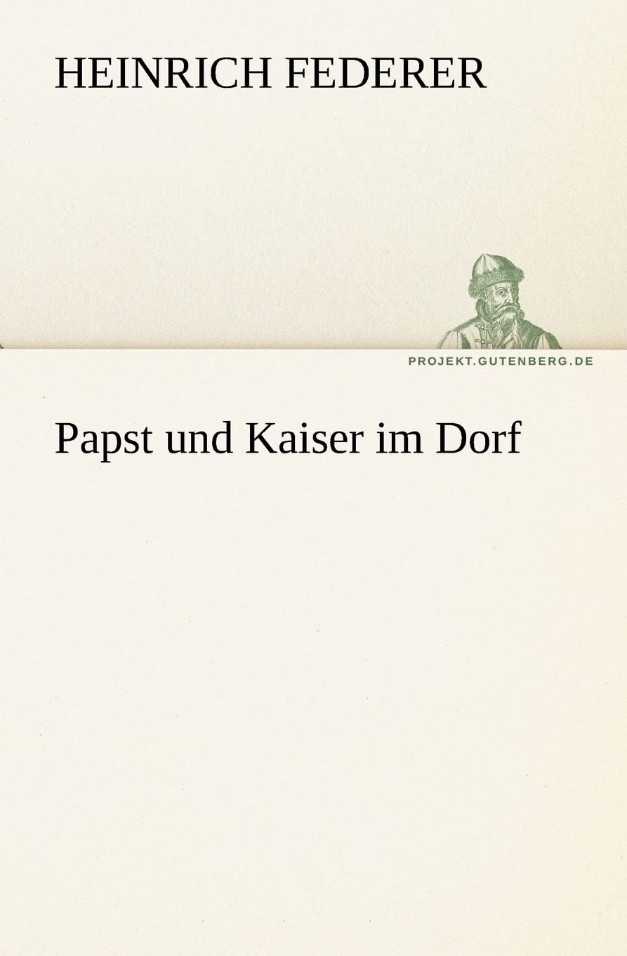 Papst Und Kaiser Im Dorf (German Edition),Used